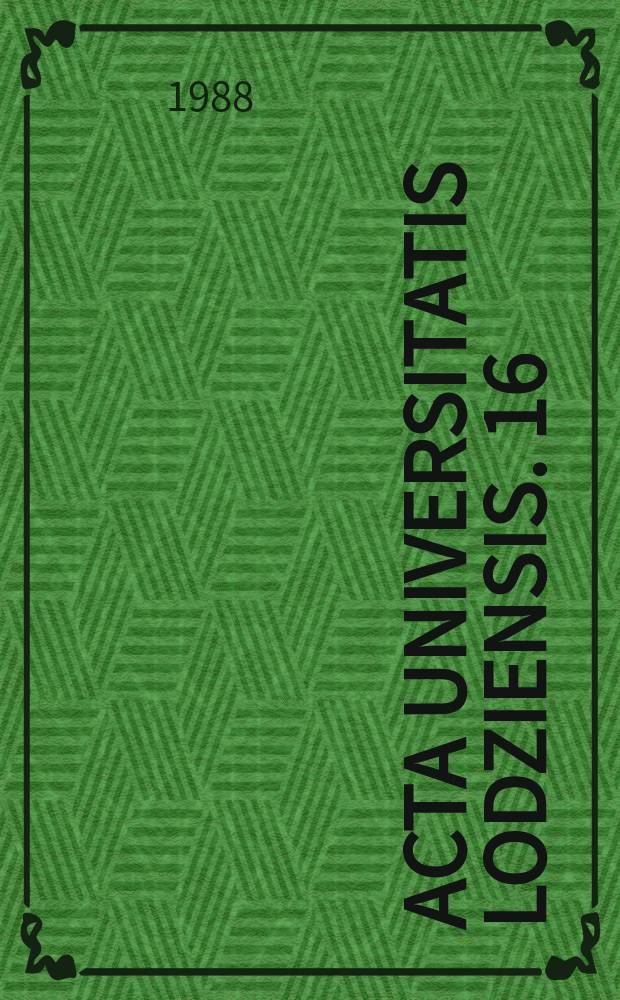 Acta Universitatis Lodziensis. 16 : (Postawy i zachowania pracownicze