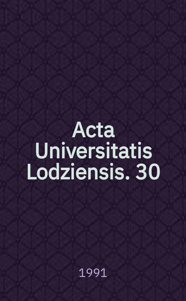 Acta Universitatis Lodziensis. 30 : (Romanica)