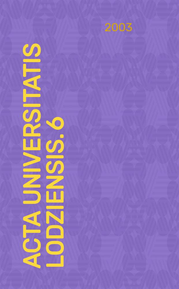 Acta Universitatis Lodziensis. 6