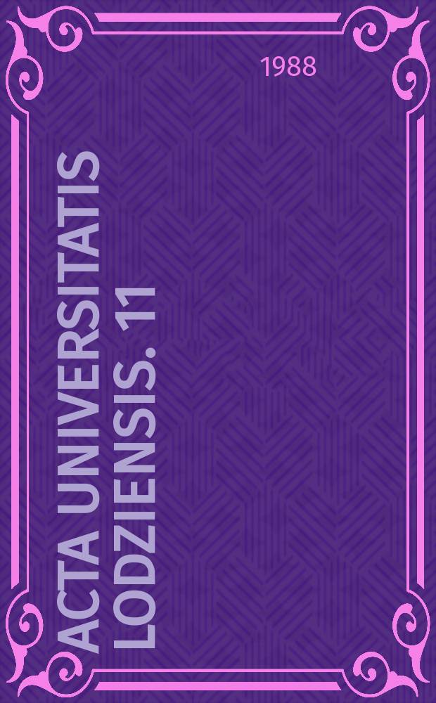 Acta Universitatis Lodziensis. 11 : (Dydaktyka fizyki)