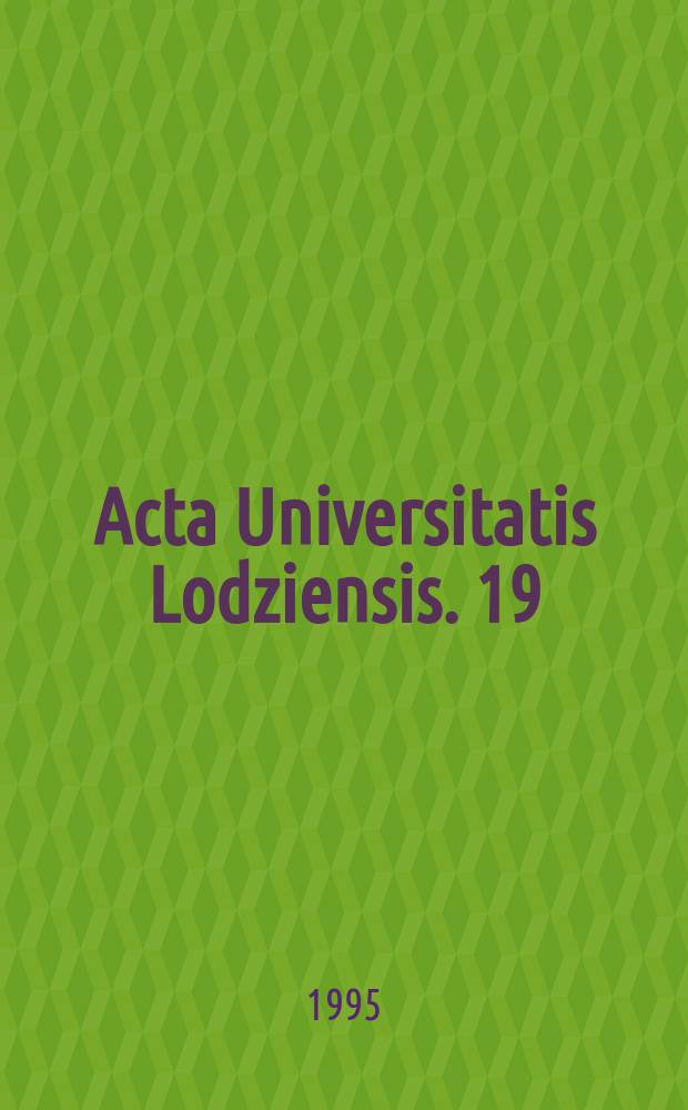 Acta Universitatis Lodziensis. 19 : (Dydaktyka fizyki)