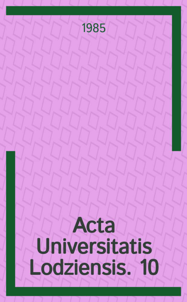 Acta Universitatis Lodziensis. 10 : Społeczne i pedagogiczne funkcje ...