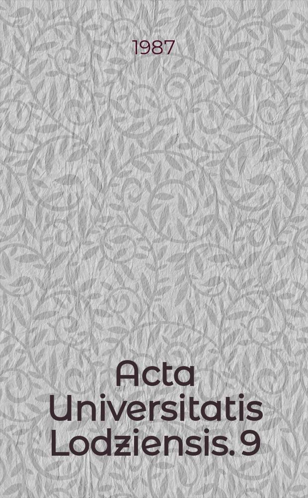Acta Universitatis Lodziensis. 9 : Rodowód i historia Łódzkiego towarzystwa ...