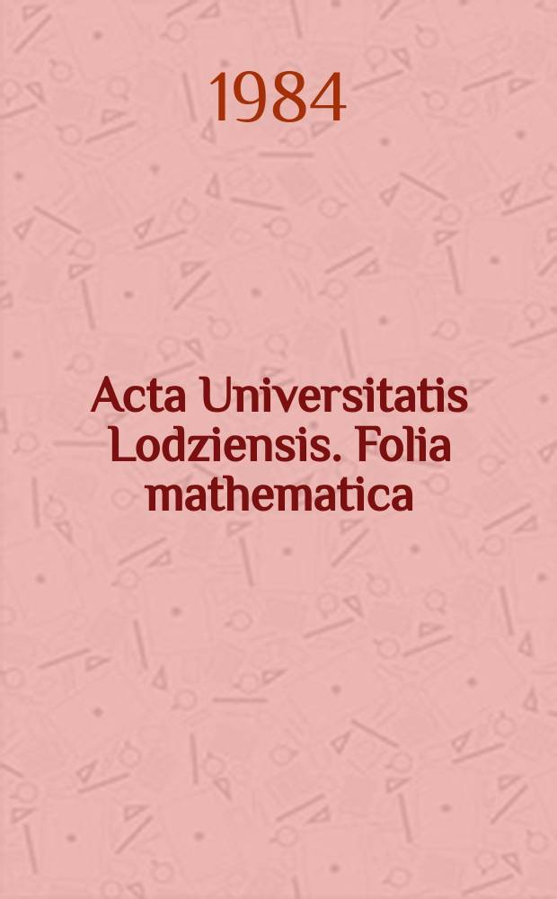 Acta Universitatis Lodziensis. Folia mathematica