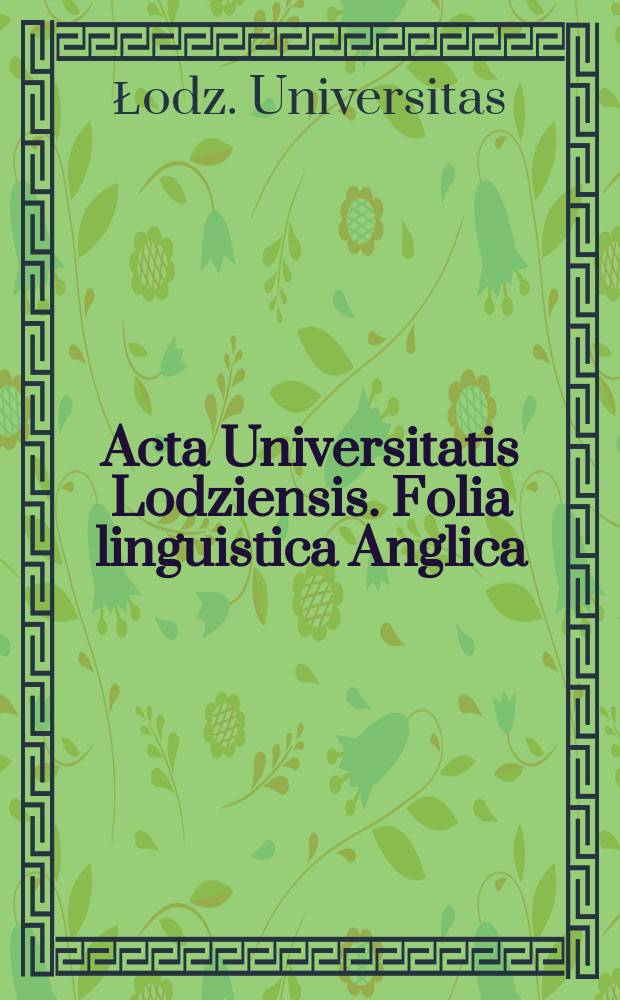 Acta Universitatis Lodziensis. Folia linguistica Anglica