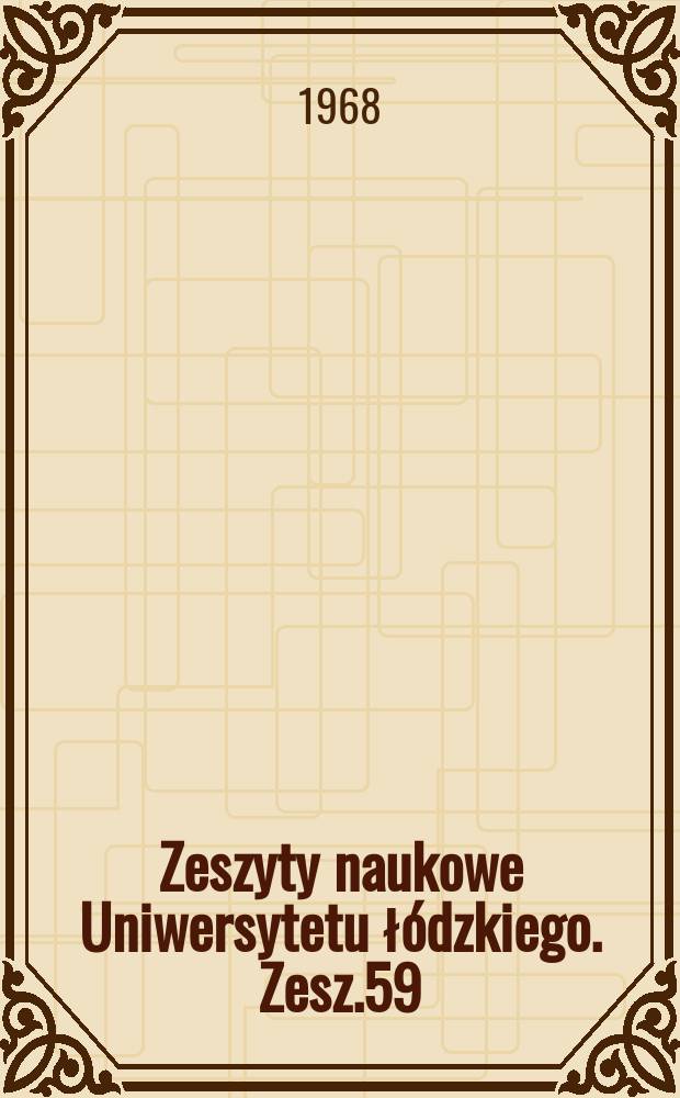 Zeszyty naukowe Uniwersytetu łódzkiego. Zesz.59 : (Prawo)