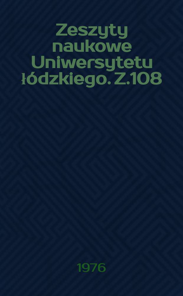 Zeszyty naukowe Uniwersytetu łódzkiego. Z.108 : (Prawo)