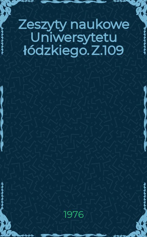 Zeszyty naukowe Uniwersytetu ł&oacute;dzkiego. Z.109 : (Filologia rosyjska)