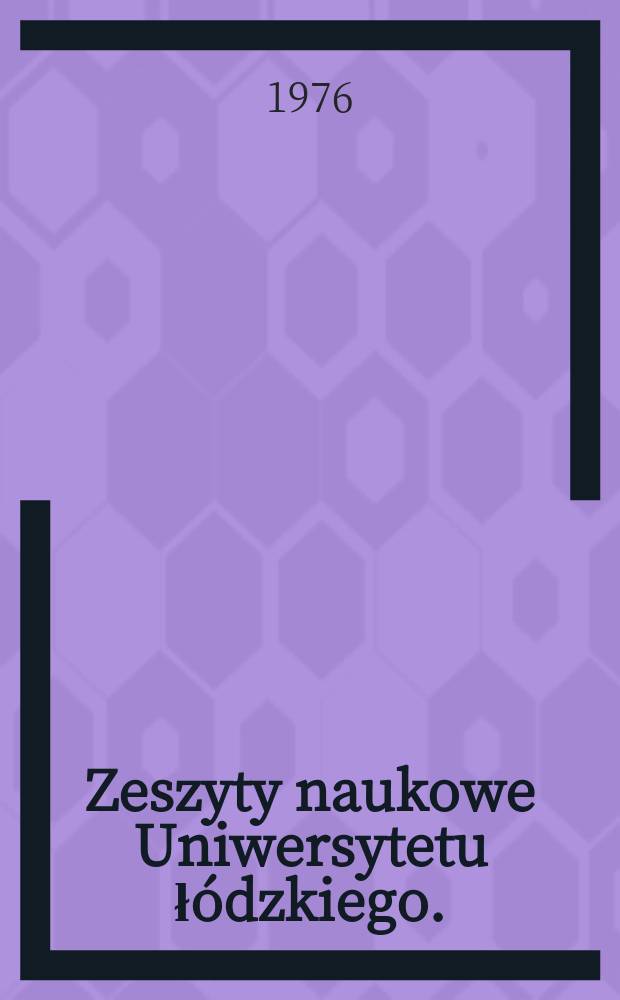 Zeszyty naukowe Uniwersytetu łódzkiego. (Folia archeologica)