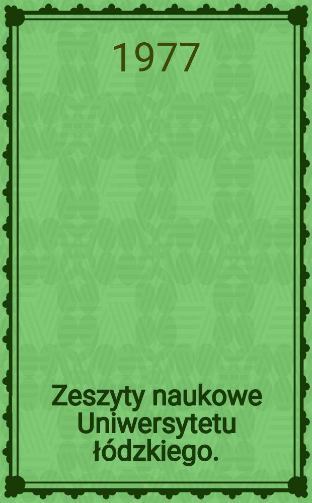 Zeszyty naukowe Uniwersytetu łódzkiego. (Folia paedagogica et psychologica)