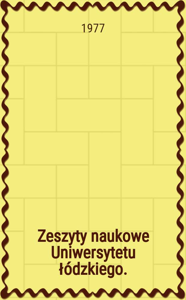 Zeszyty naukowe Uniwersytetu łódzkiego. (Folia paedagogica et psychologica)