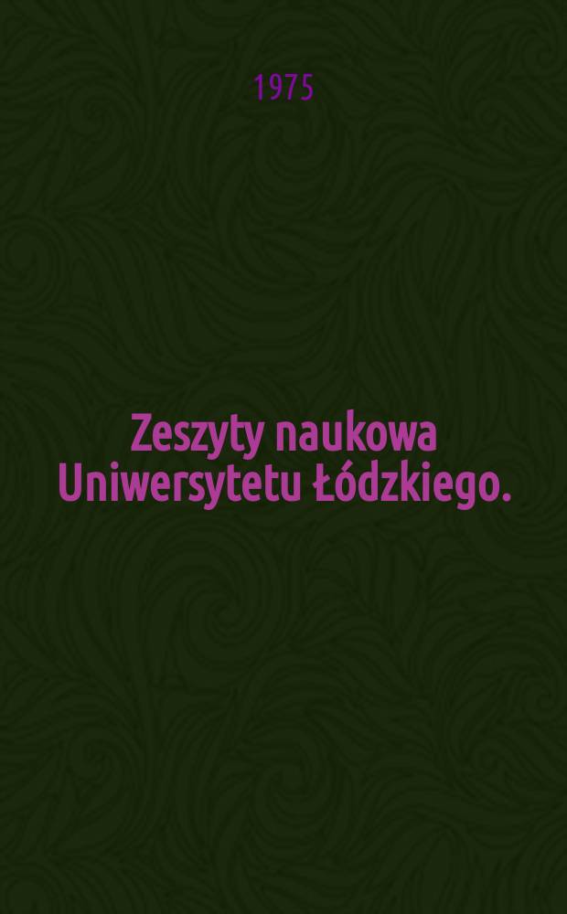 Zeszyty naukowa Uniwersytetu Ł&oacute;dzkiego. (Folia biochimica et biophysica)