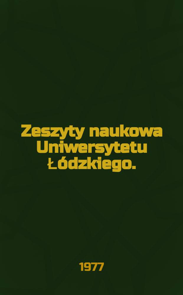 Zeszyty naukowa Uniwersytetu Łódzkiego. (Folia biochimica et biophysica)