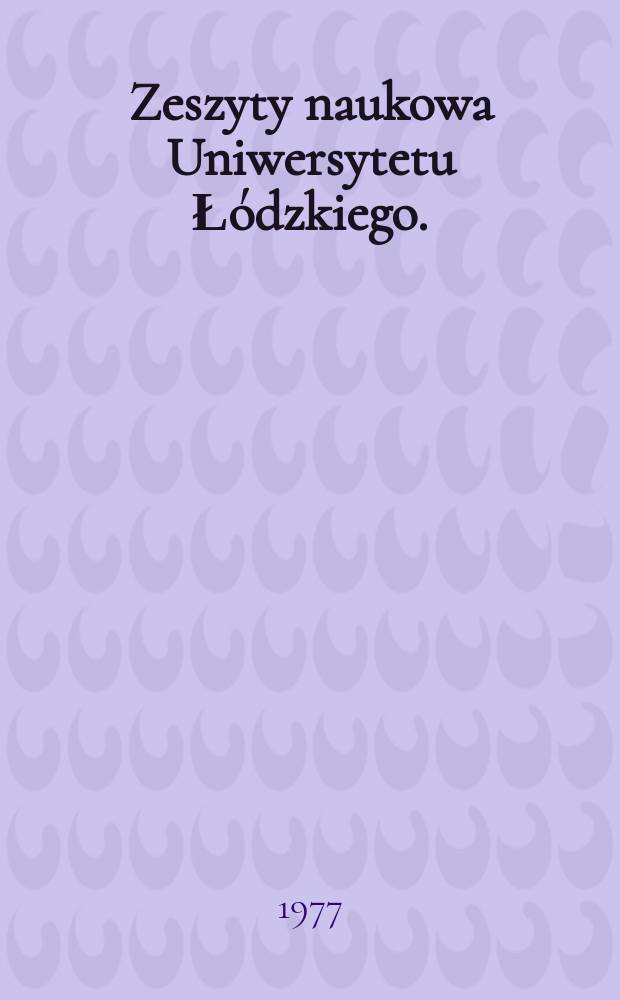 Zeszyty naukowa Uniwersytetu Ł&oacute;dzkiego. (Folia biochimica et biophysica)