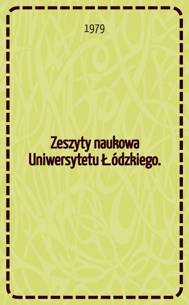 Zeszyty naukowa Uniwersytetu Ł&oacute;dzkiego. (Folia biochimica et biophysica)