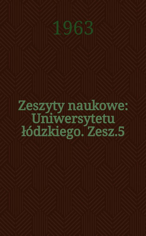 Zeszyty naukowe : Uniwersytetu łódzkiego. Zesz.5 : Ekonomika przemysłu