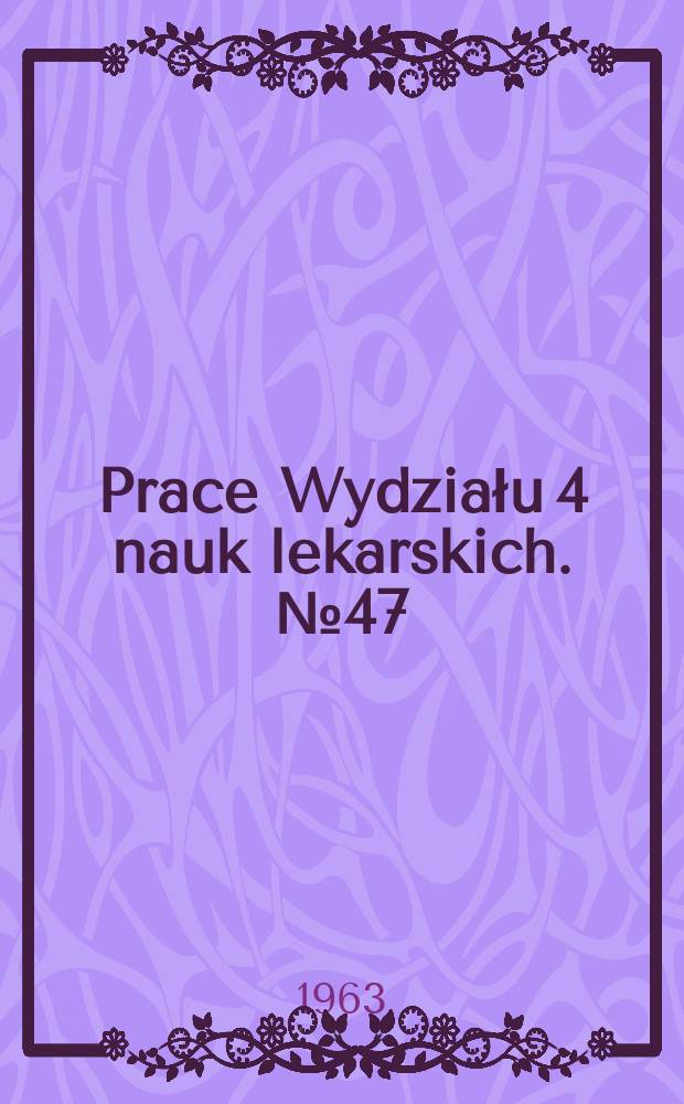 Prace Wydziału 4 nauk lekarskich. №47 : Badania histologiczne i histochemiczne glejak&oacute;w m&oacute;zgu ze szczeg&oacute;lnym uwzględnieniem ich zrębu naczyniowego