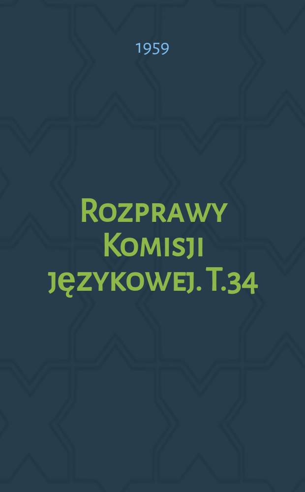Rozprawy Komisji językowej. T.34 : 1988