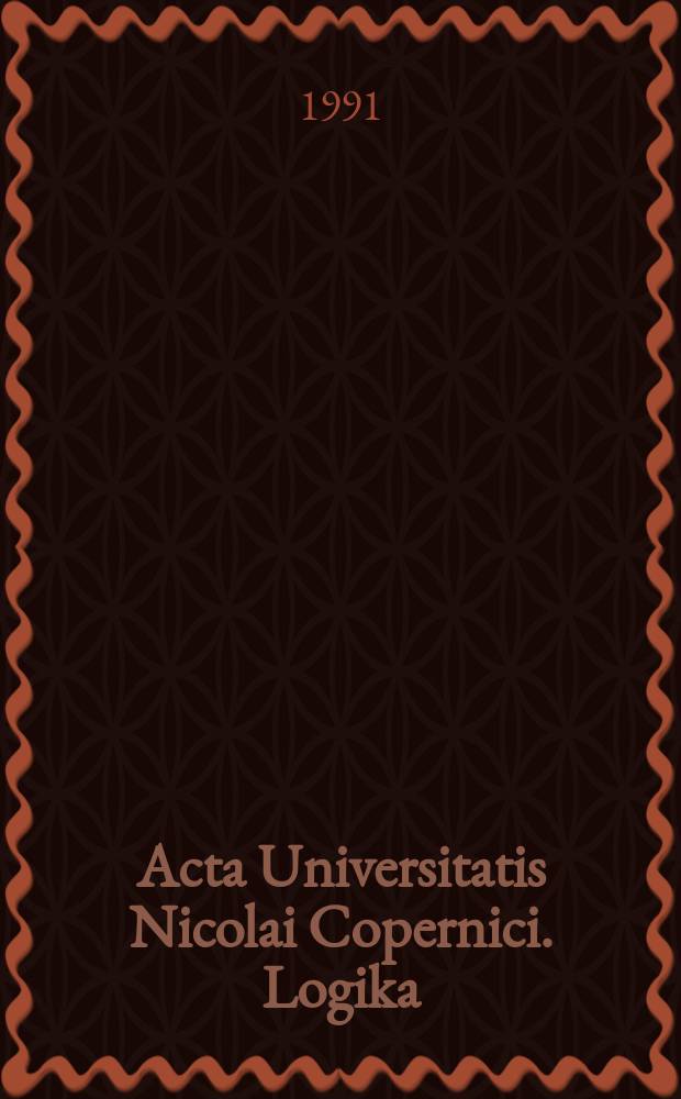 Acta Universitatis Nicolai Copernici. Logika