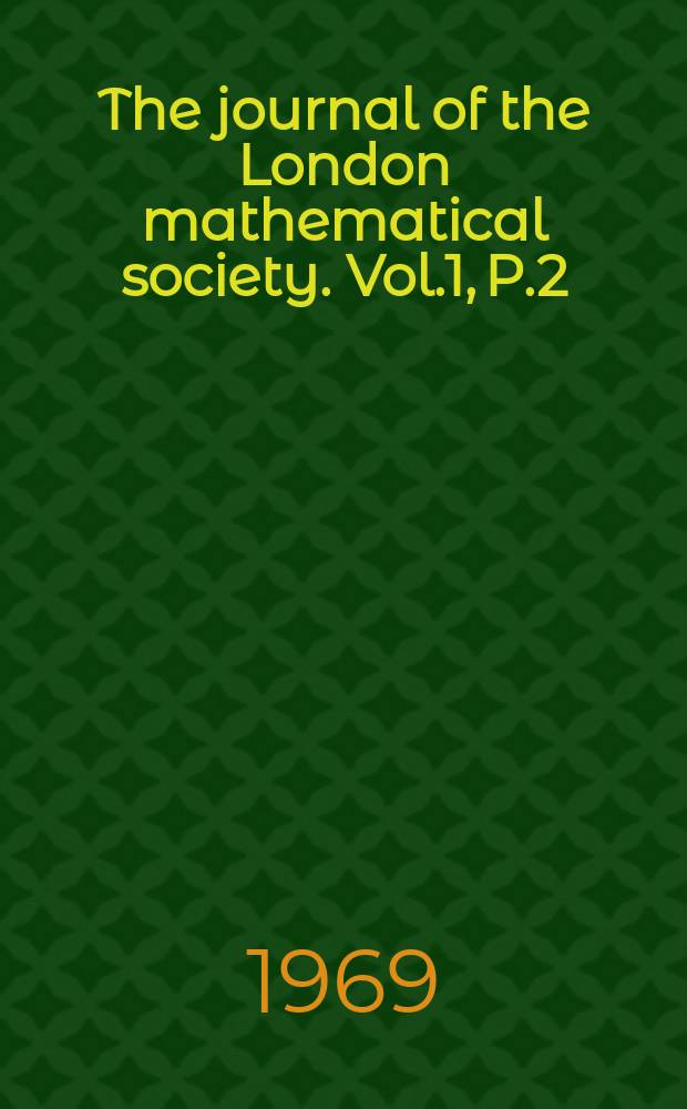 The journal of the London mathematical society. Vol.1, P.2
