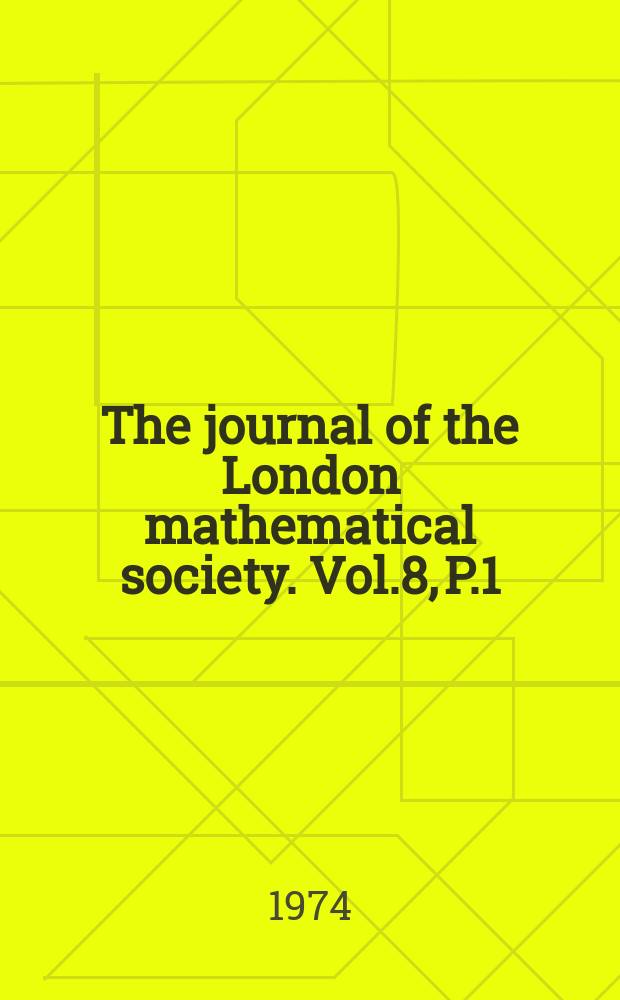 The journal of the London mathematical society. Vol.8, P.1