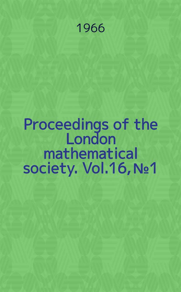 Proceedings of the London mathematical society. Vol.16, №1
