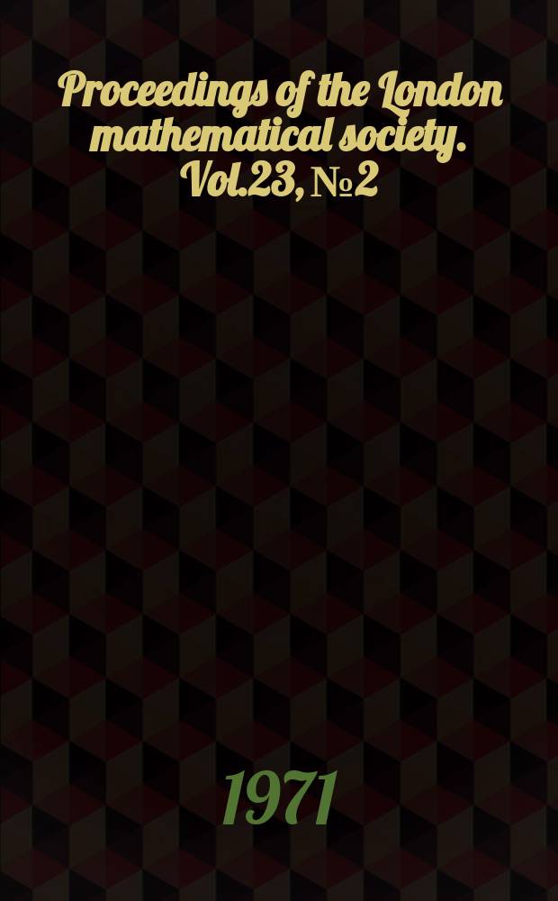 Proceedings of the London mathematical society. Vol.23, №2