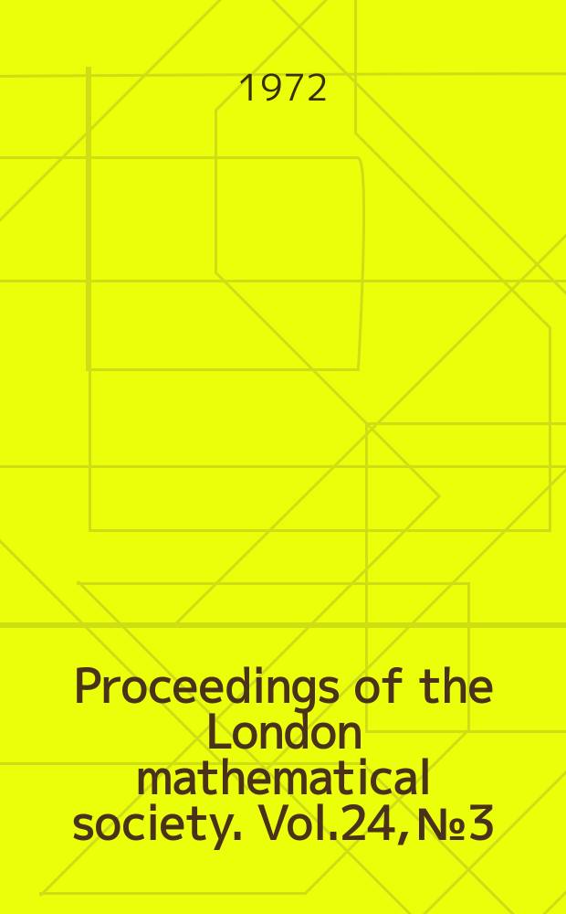 Proceedings of the London mathematical society. Vol.24, №3