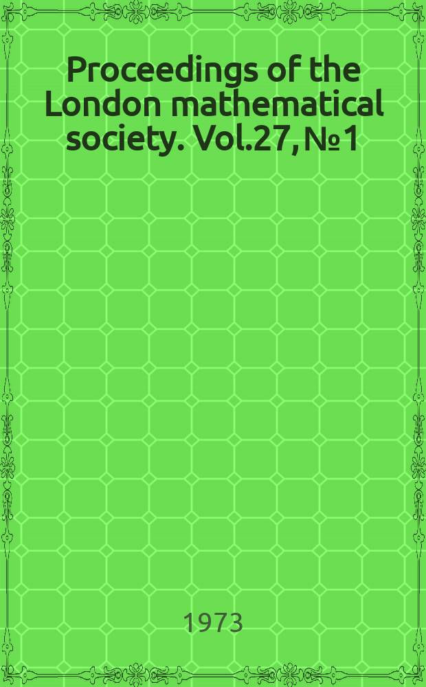 Proceedings of the London mathematical society. Vol.27, №1