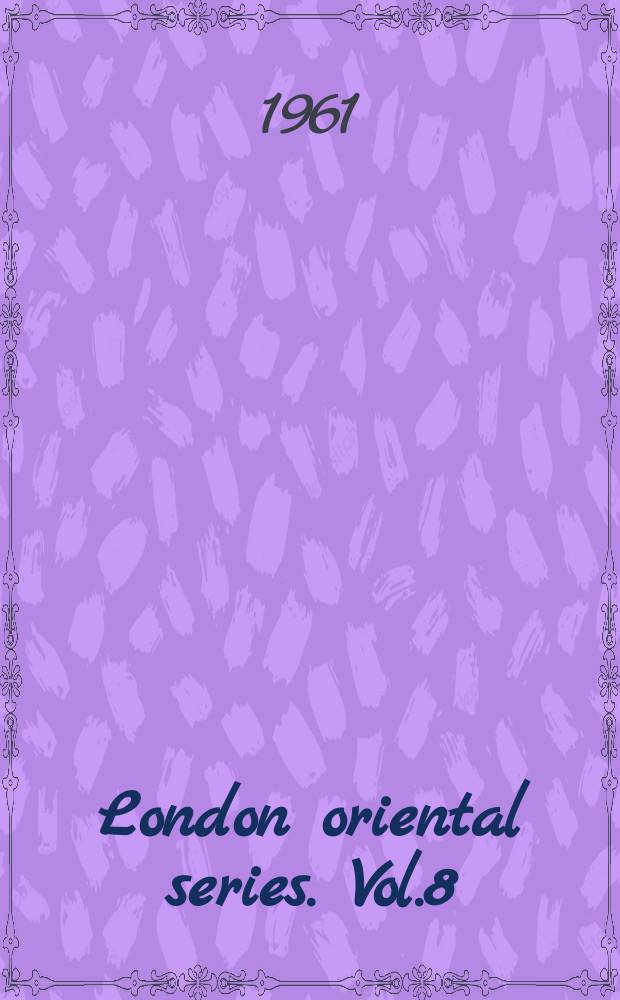 London oriental series. Vol.8 : The history