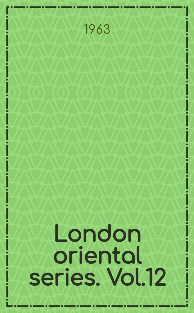 London oriental series. Vol.12 : The Hebrew Passover from the earliest