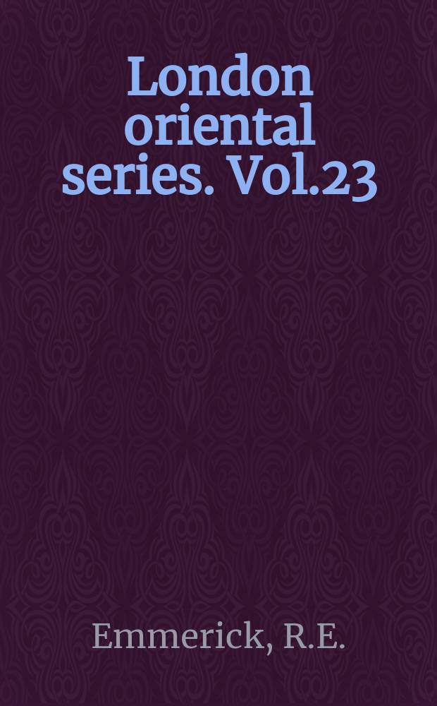 London oriental series. Vol.23 : The Khotanese surangamasamadhisutra