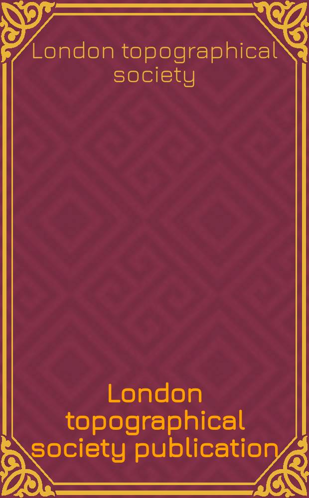 London topographical society publication