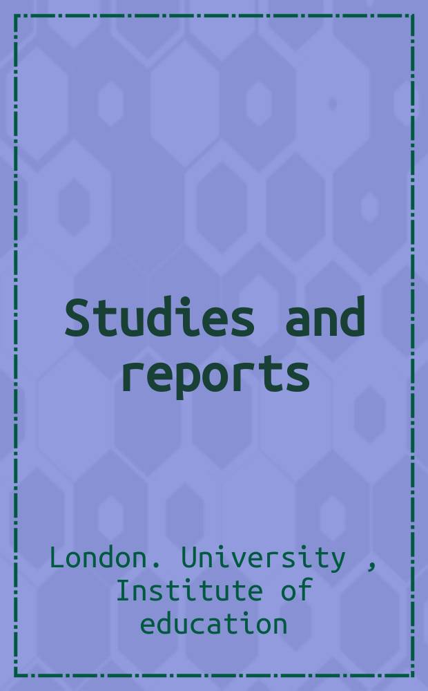 Studies and reports