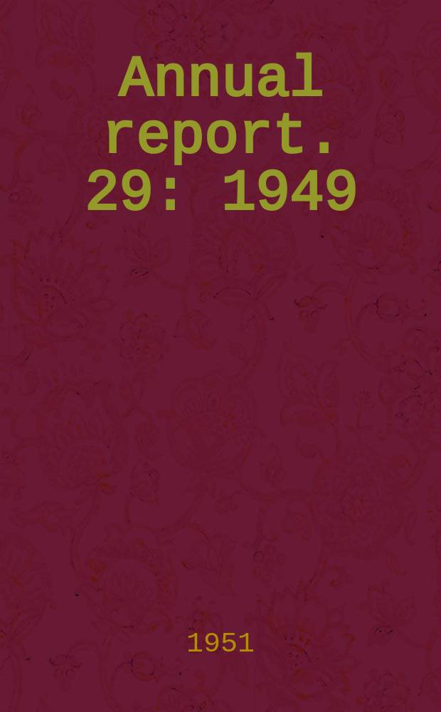 Annual report. 29 : 1949/1950