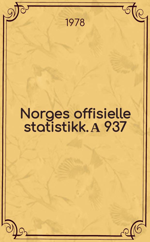 Norges offisielle statistikk. А 937