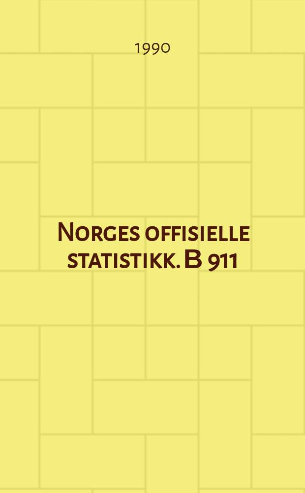 Norges offisielle statistikk. В 911