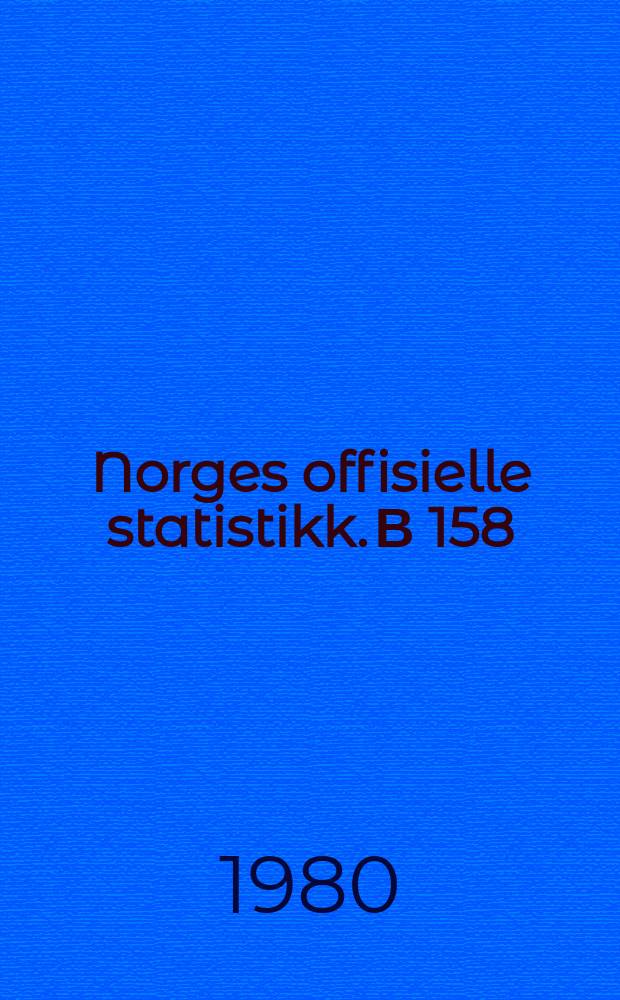 Norges offisielle statistikk. В 158