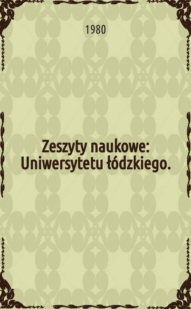 Zeszyty naukowe : Uniwersytetu łódzkiego. (Organizacja i zarządzanie)