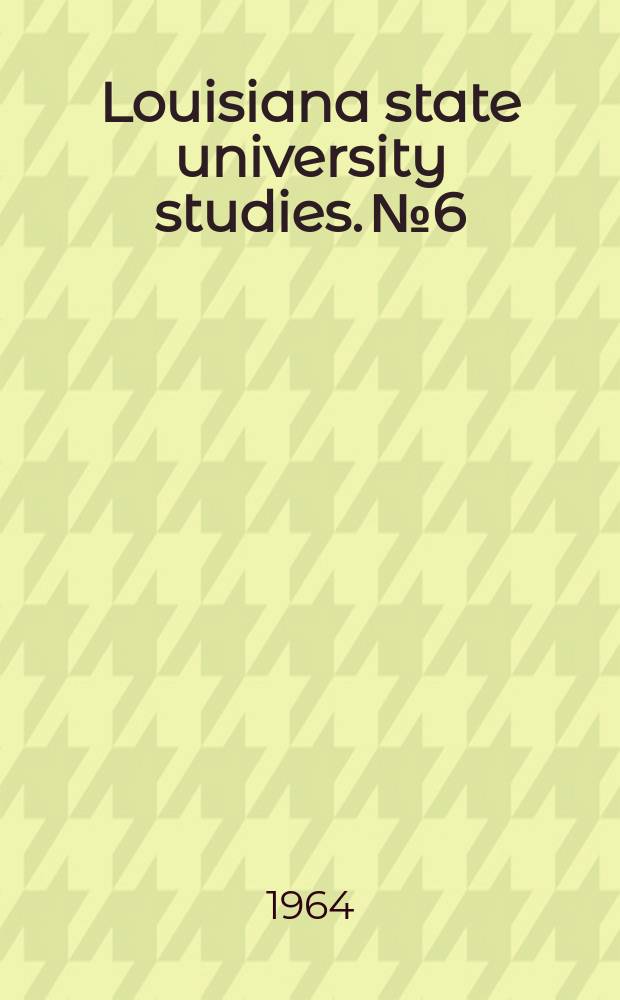 Louisiana state university studies. №6 : Strawberry diseases