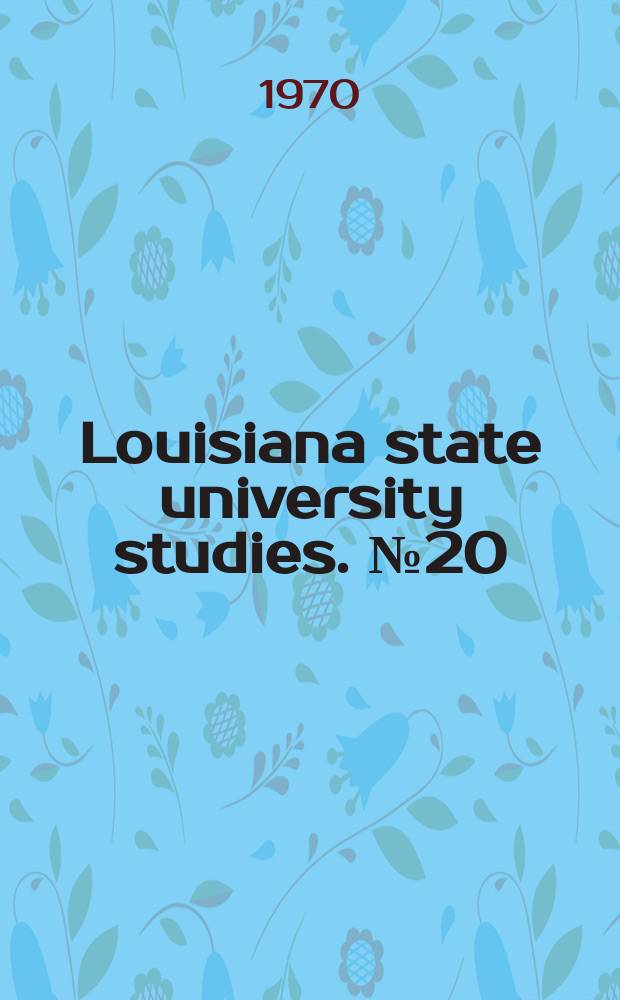 Louisiana state university studies. №20 : The Poems