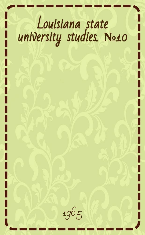 Louisiana state university studies. №10 : The Trick in the New Orleans, 1800-1860