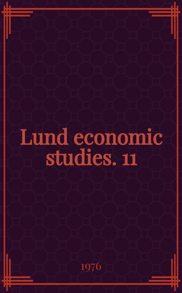 Lund economic studies. 11 : An input-output study of the structure ...