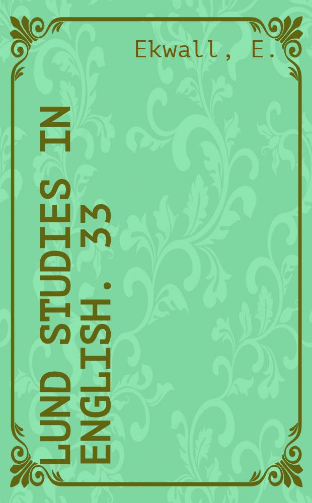 Lund studies in English. 33 : Selected papers