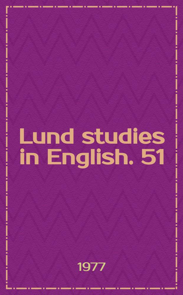 Lund studies in English. 51 : The Latin element in the vocabulary ..