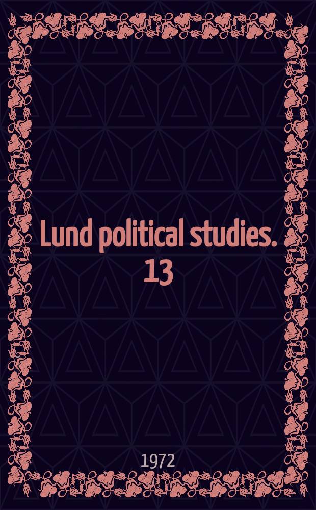 Lund political studies. [13] : An analysis of some aspects of the voting process
