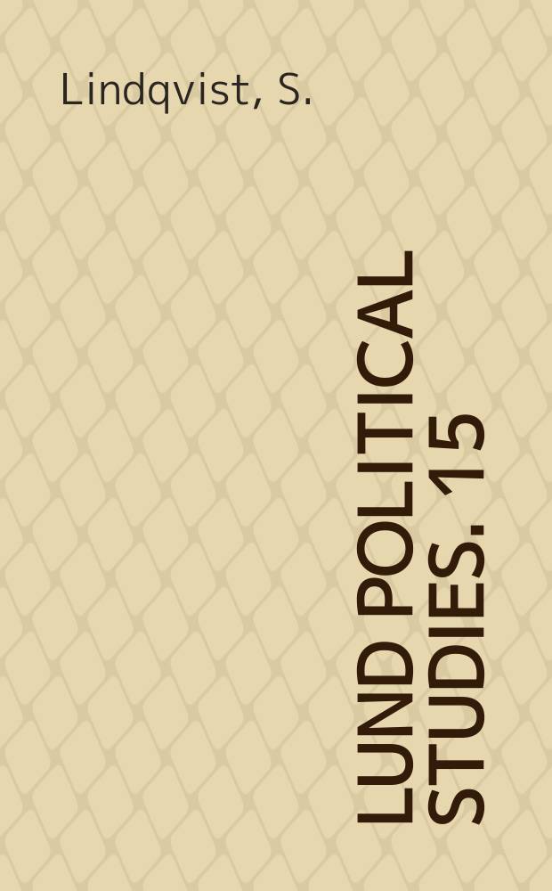 Lund political studies. 15 : Linkages between domestic and foreign policy