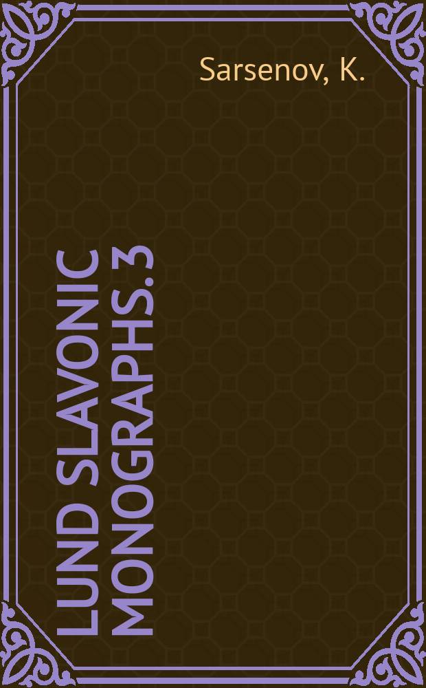 Lund Slavonic monographs. 3 : Passion embracing death