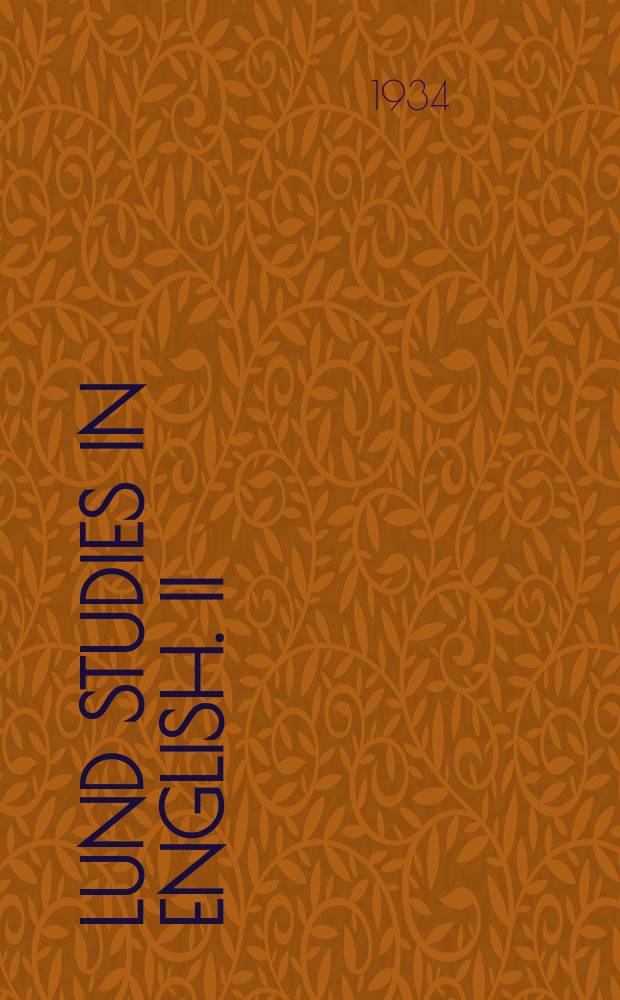 Lund studies in English. II : The Synonims for "child", "boy", "girl" in old English
