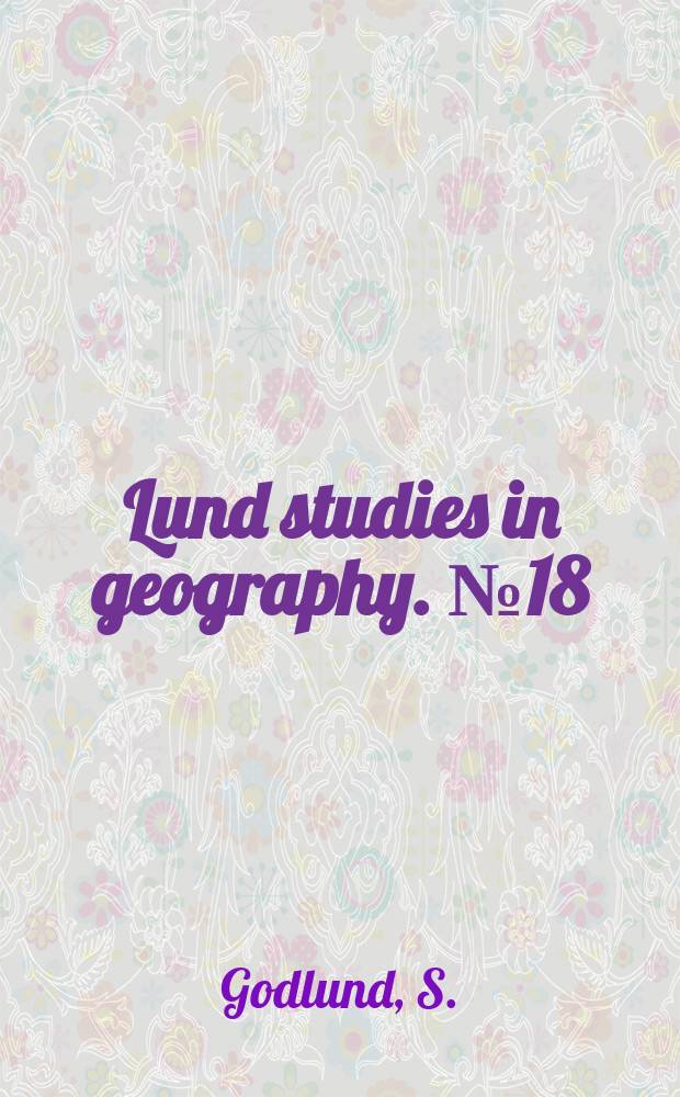 Lund studies in geography. №18 : The function and growth of bus traffic ...